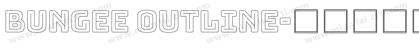 Bungee Outline字体转换